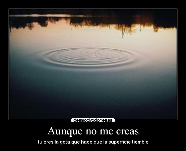 Aunque no me creas - 