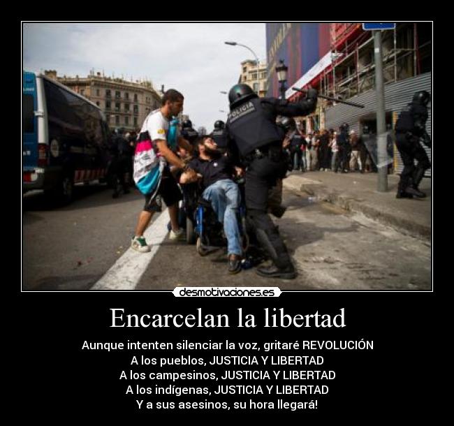 Encarcelan la libertad -