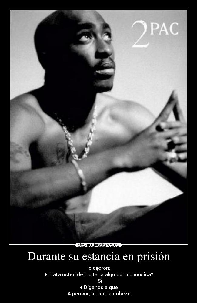 Durante su estancia en prisión -