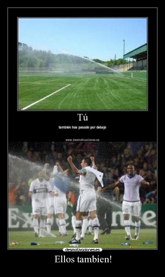 Ellos tambien! -