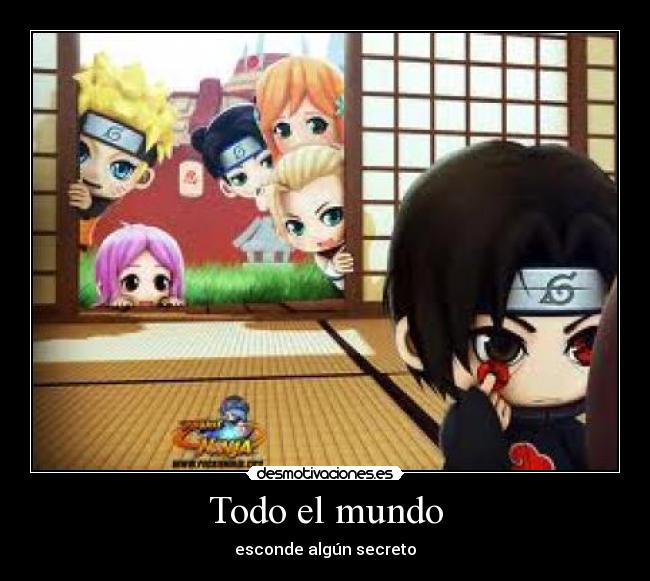 Todo el mundo - esconde algún secreto