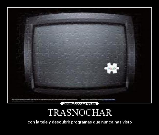 TRASNOCHAR - con la tele y descubrir programas que nunca has visto
