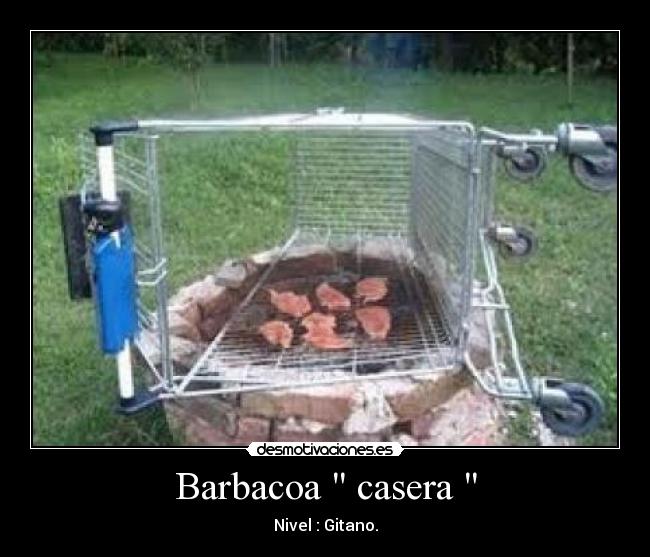 Barbacoa casera - Nivel : Gitano.