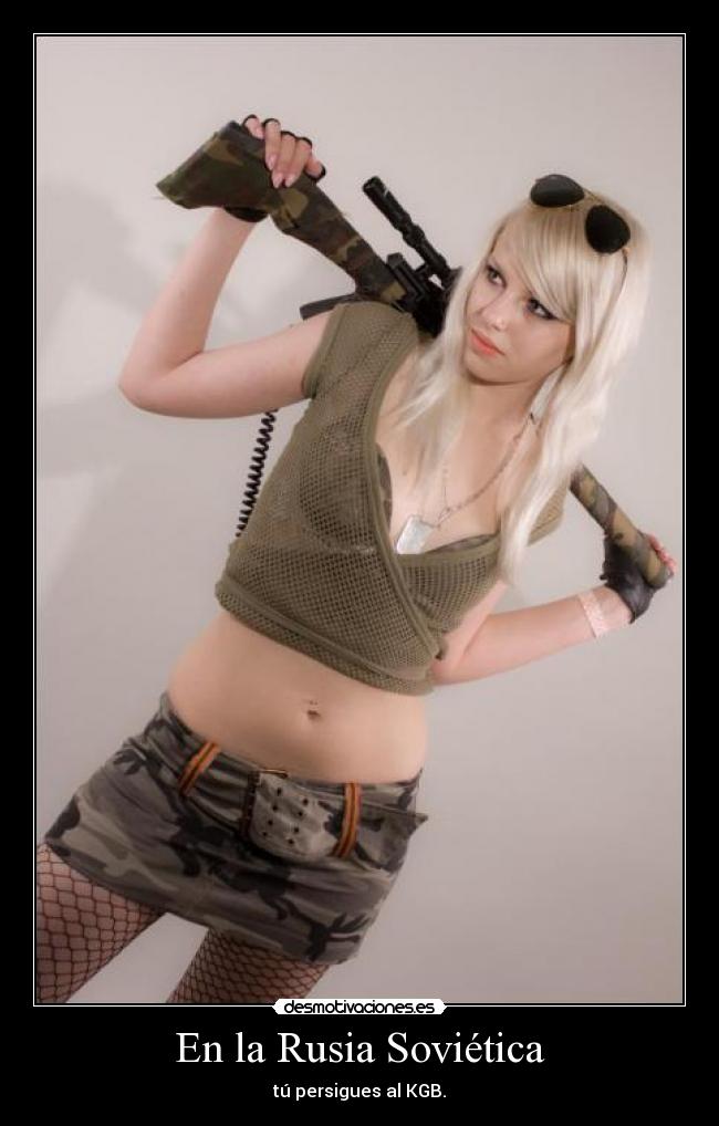 En la Rusia Soviética - tú persigues al KGB.