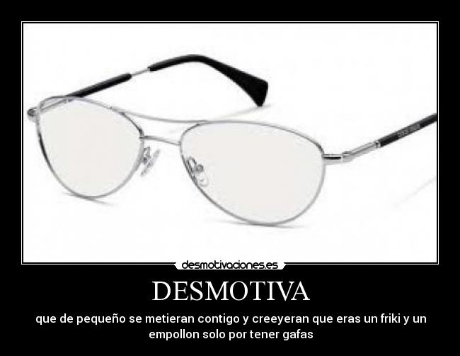 carteles gafas desmotivaciones