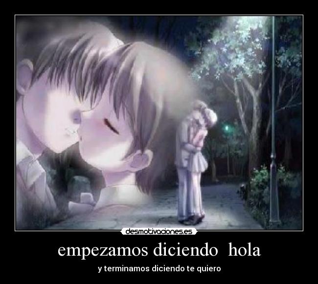 empezamos diciendo hola -