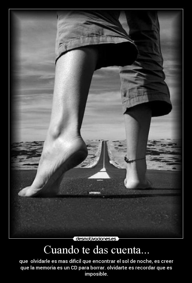 Cuando te das cuenta... - 