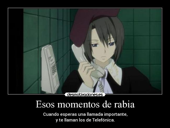 Esos momentos de rabia -