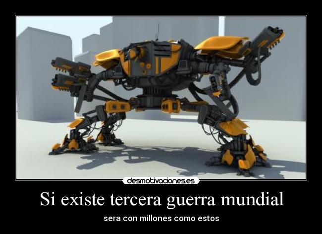 Si existe tercera guerra mundial -