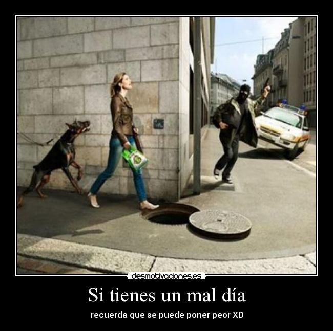 Si tienes un mal día - 
