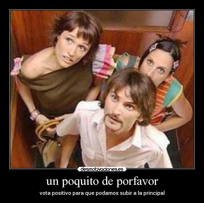 un poquito de porfavor - 