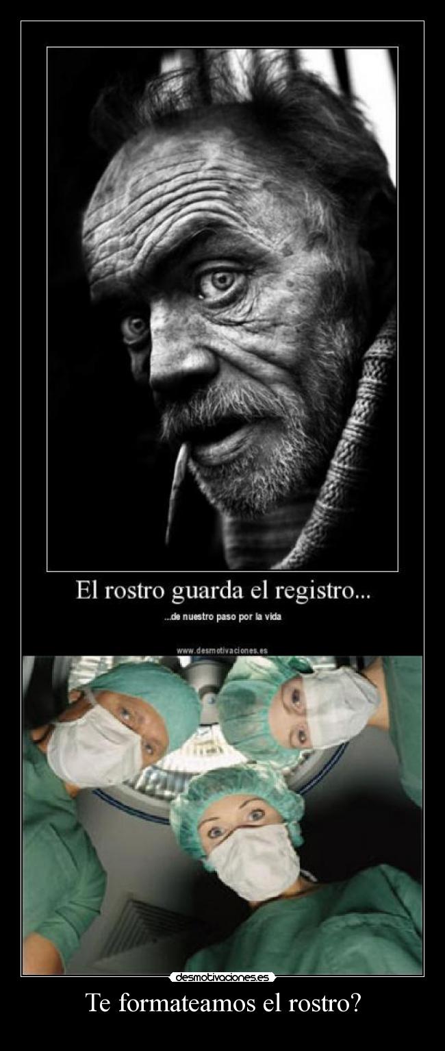 Te formateamos el rostro? - 