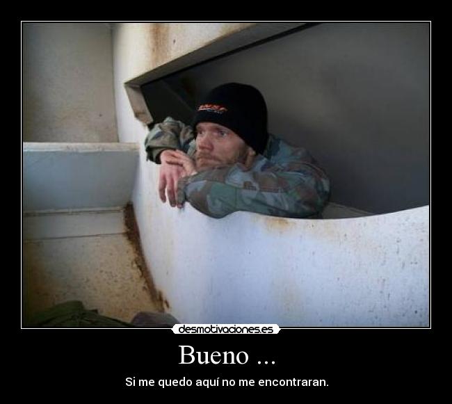 carteles bueno desmotivaciones