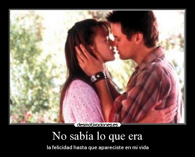 No sabía lo que era -