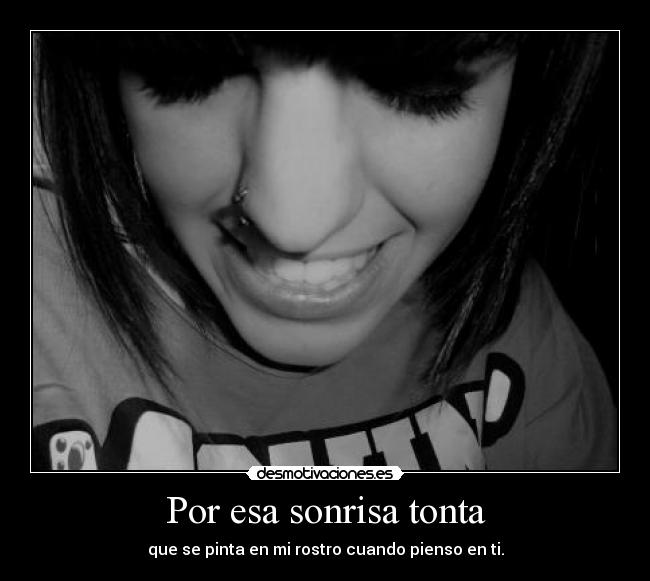 Por esa sonrisa tonta - 