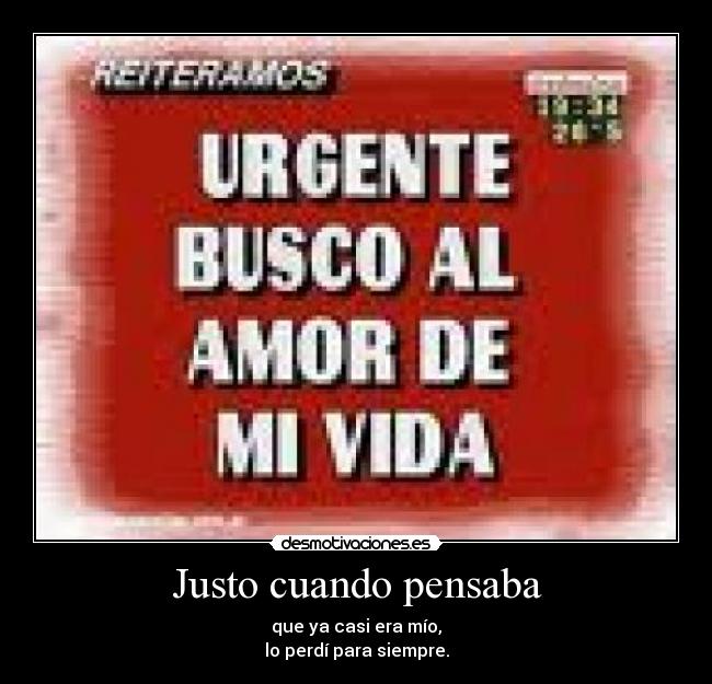 Justo cuando pensaba -