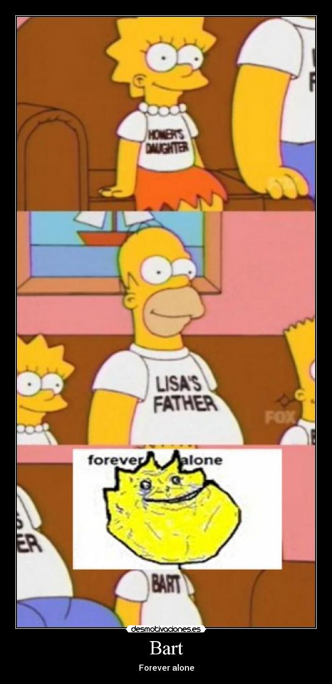 carteles bart forever alone desmotivaciones