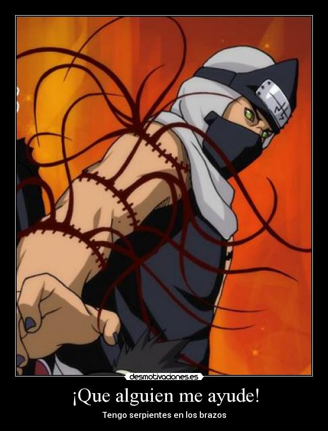 ¡Que alguien me ayude! - Tengo serpientes en los brazos