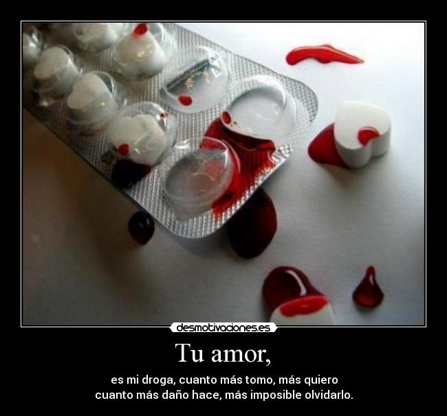 Tu amor, -