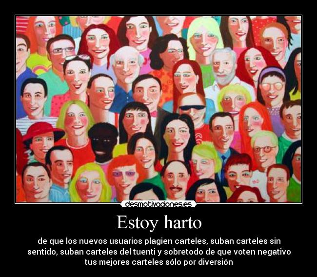 Estoy harto -