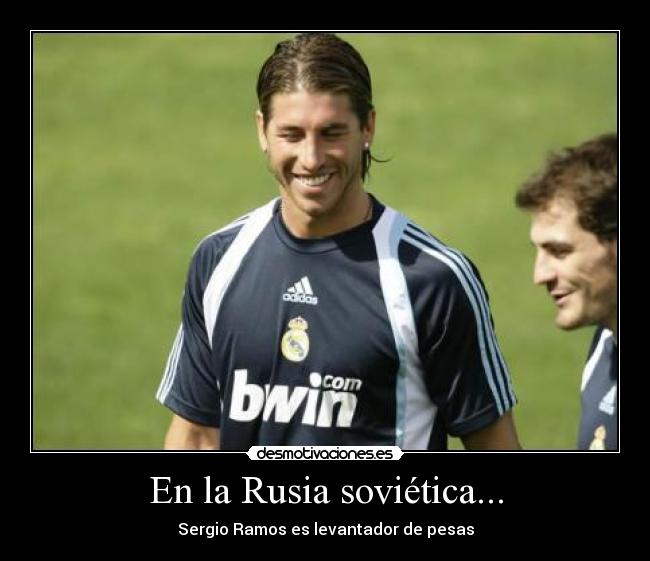 En la Rusia soviética... - Sergio Ramos es levantador de pesas