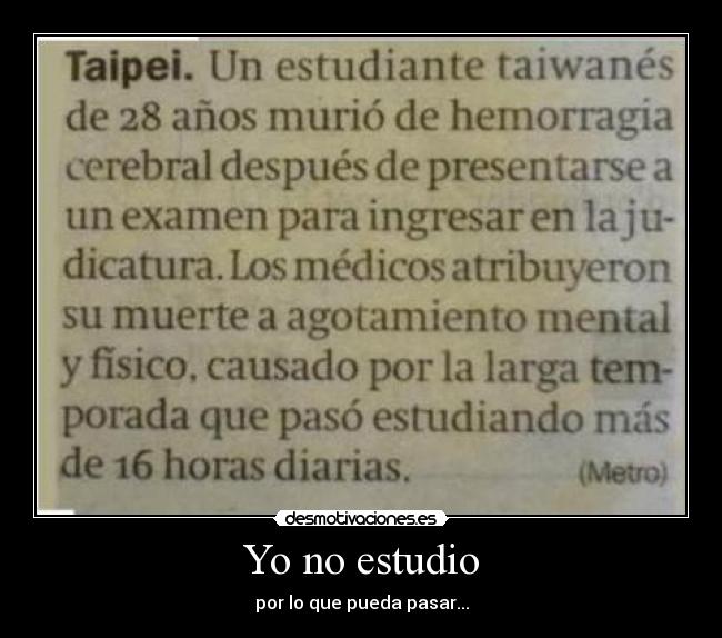 Yo no estudio -