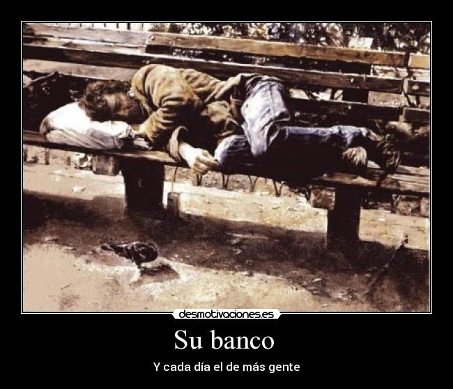 Su banco - Y cada día el de más gente