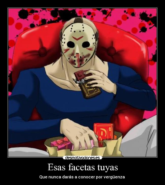 Esas facetas tuyas - Que nunca darás a conocer por vergüenza