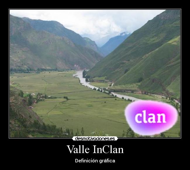 Valle InClan - Definición gráfica