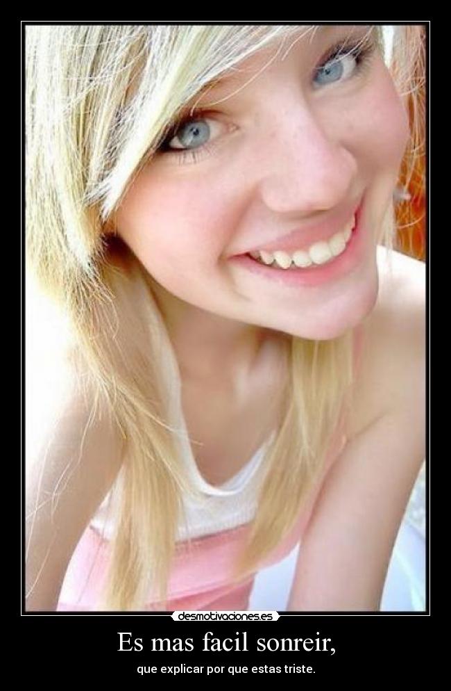Es mas facil sonreir, - 