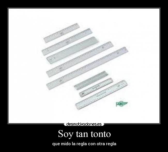 Soy tan tonto - 