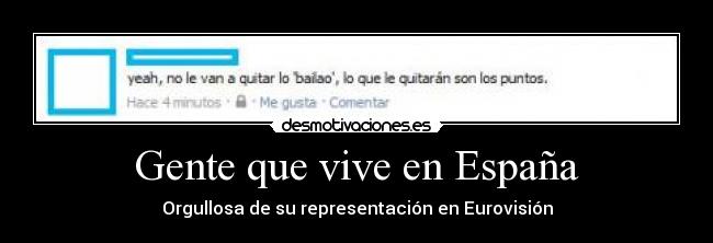Gente que vive en España - Orgullosa de su representación en Eurovisión