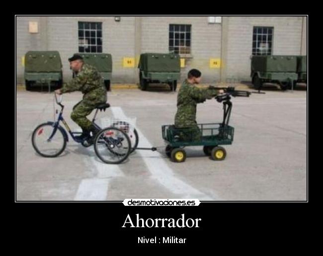 Ahorrador - Nivel : Militar