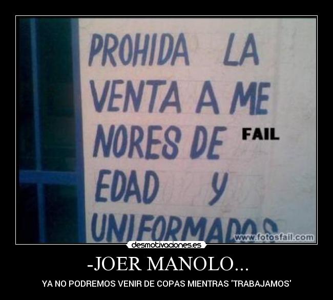 carteles aisssshh manolo que lasstima desmotivaciones