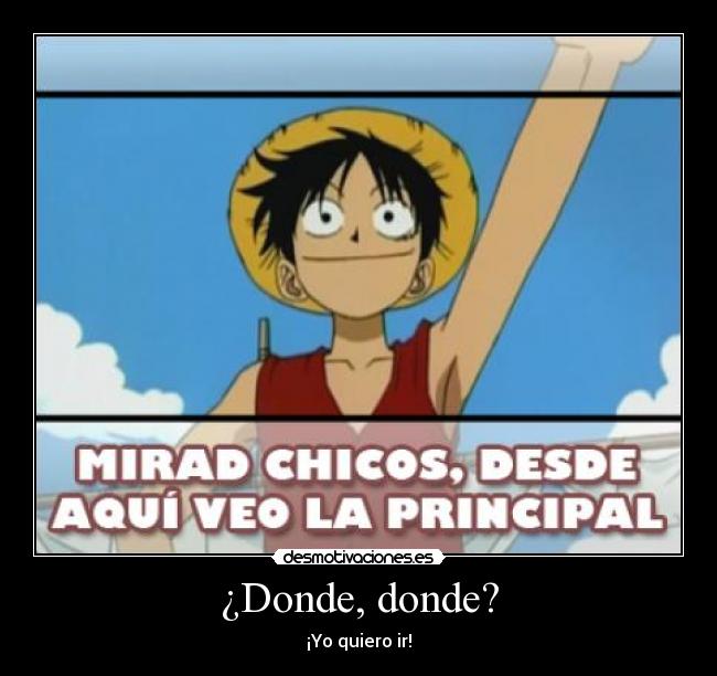 ¿Donde, donde? -