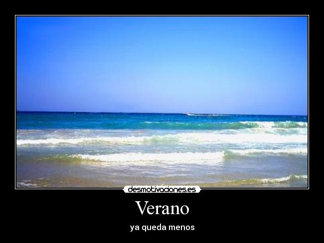 Verano - ya queda menos