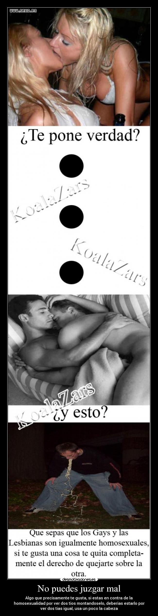 No puedes juzgar mal -