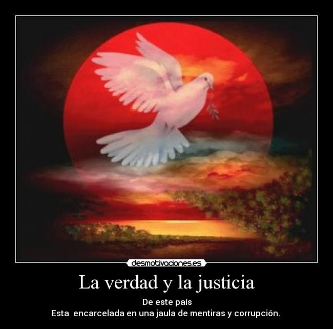 La verdad y la justicia -