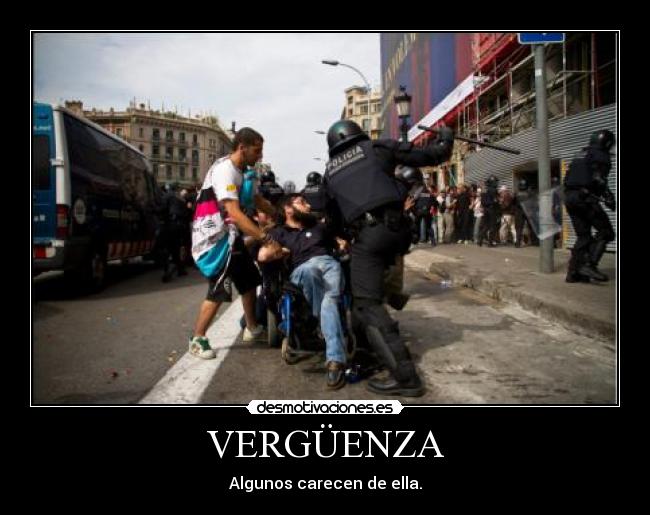 VERGÜENZA - Algunos carecen de ella.