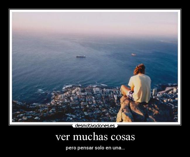 ver muchas cosas - 