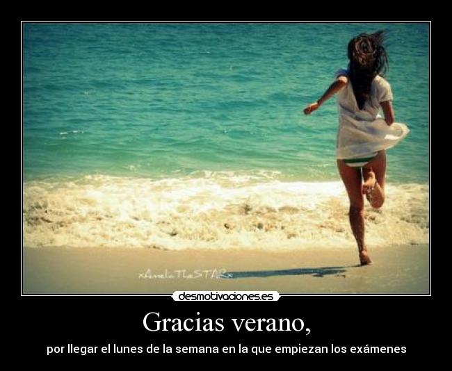 Gracias verano, - 