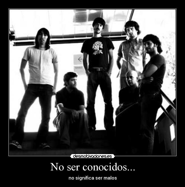 No ser conocidos... - 
