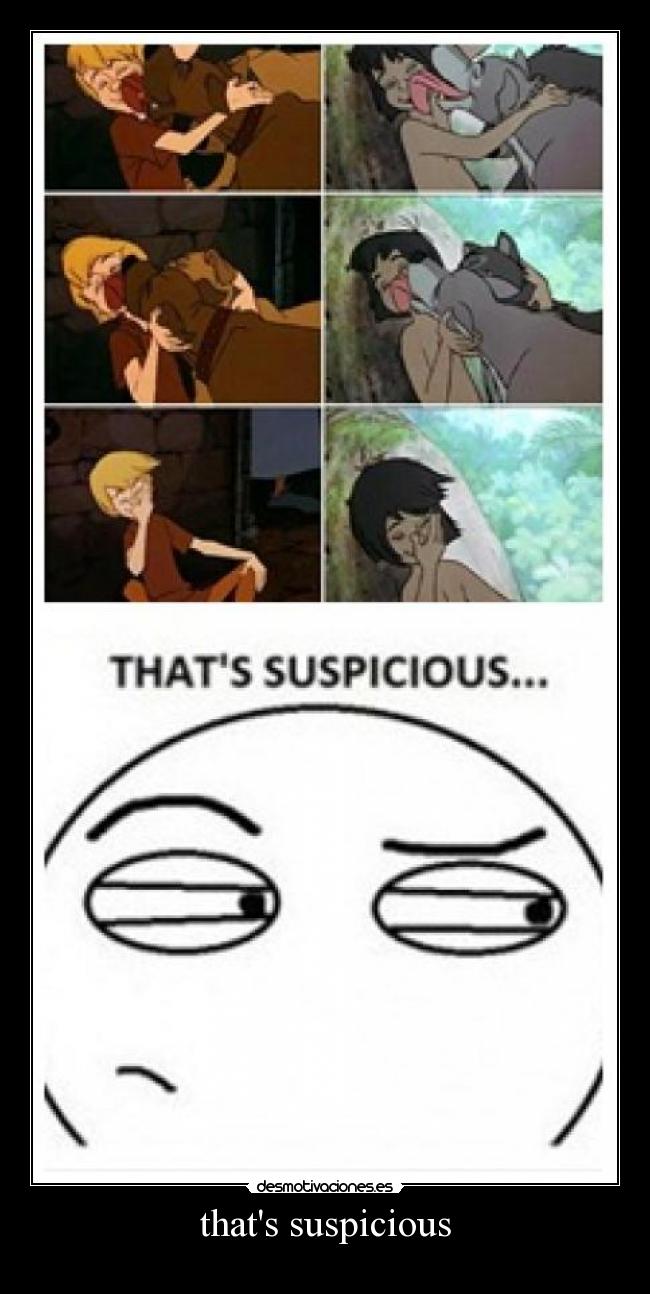 thats suspicious -