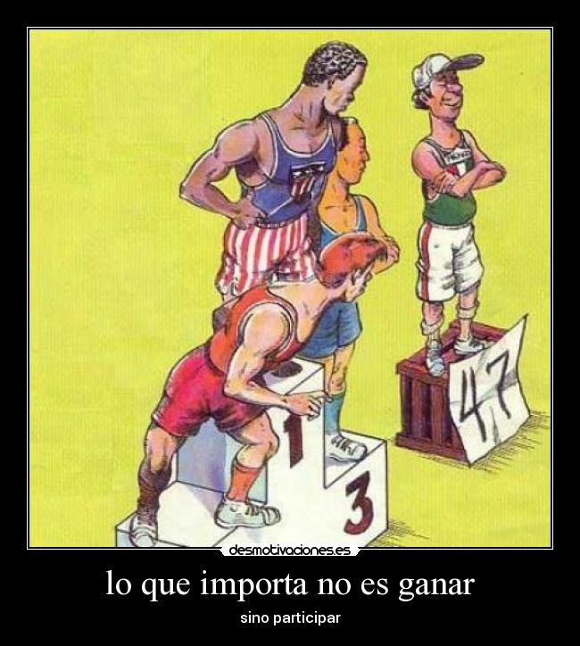 lo que importa no es ganar -