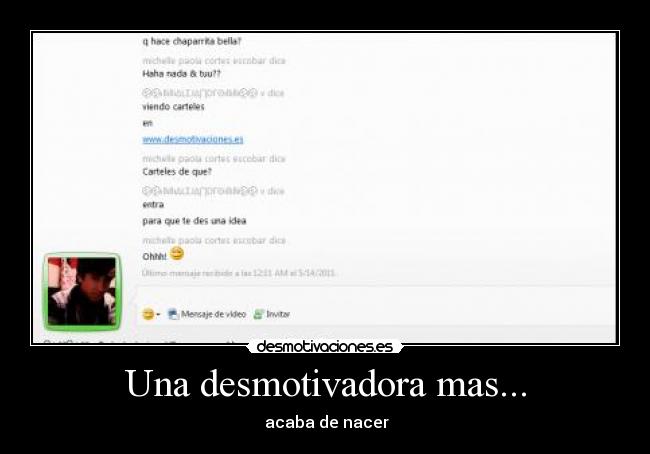 Una desmotivadora mas... - acaba de nacer