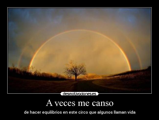 A veces me canso - 