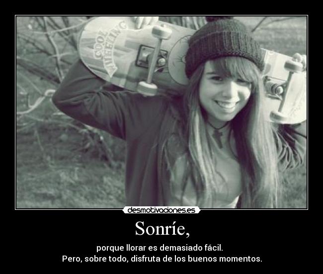 Sonríe, - 