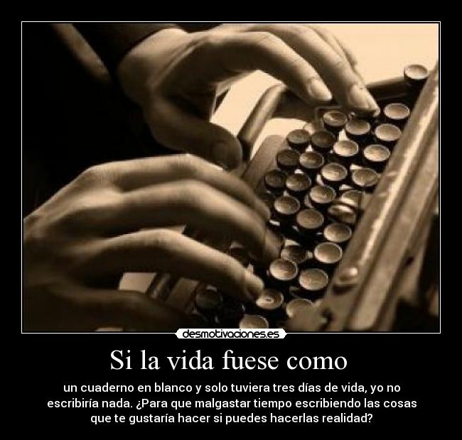 carteles vida desmotivaciones