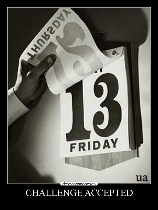 CHALLENGE ACCEPTED -