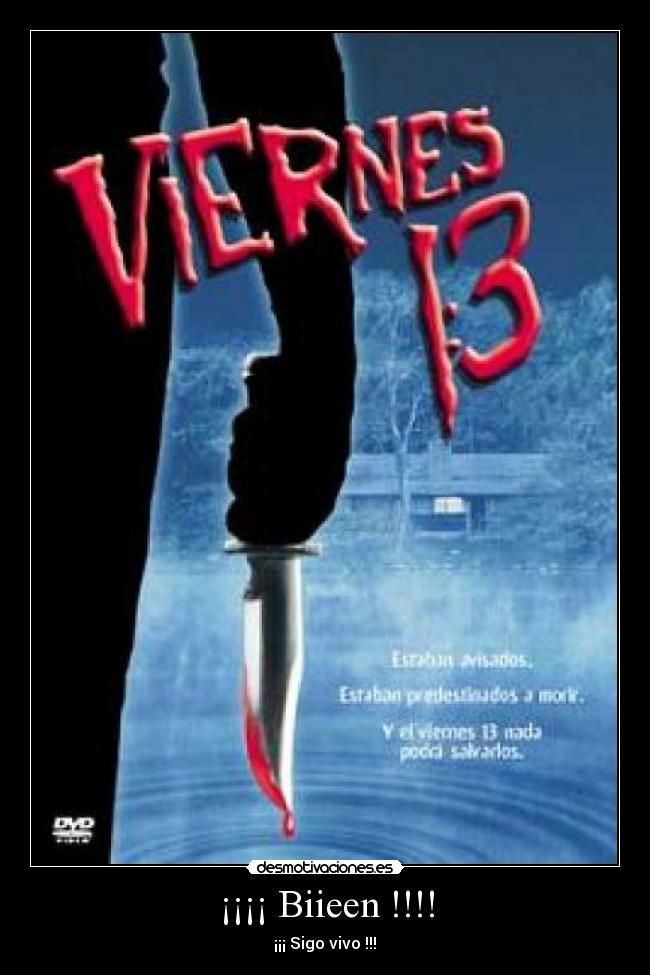 ¡¡¡¡ Biieen !!!! - ¡¡¡ Sigo vivo !!!